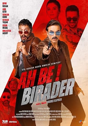 Ah Be Birader (2022) izle