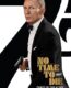 James Bond 26: Ölmek İçin Zaman Yok izle