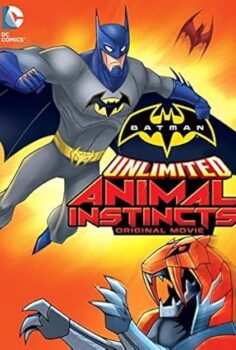 Batman Sınır Tanımayan: Hayvan İçgüdüsü izle