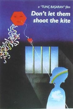 Uçurtmayı Vurmasınlar izle
