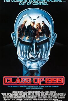 Class of 1999 izle