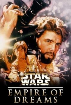 Empire of Dreams: The Story of the Star Wars Trilogy izle