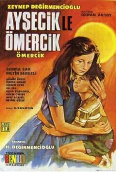 Ayşecik’le Ömercik izle