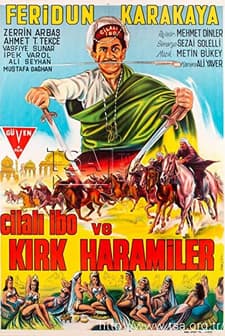 Cilalı İbo ve Kırk Haramiler izle