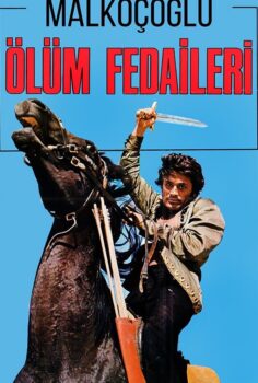 Malkoçoglu Ölüm Fedaileri izle