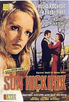 Son Hıçkırık izle